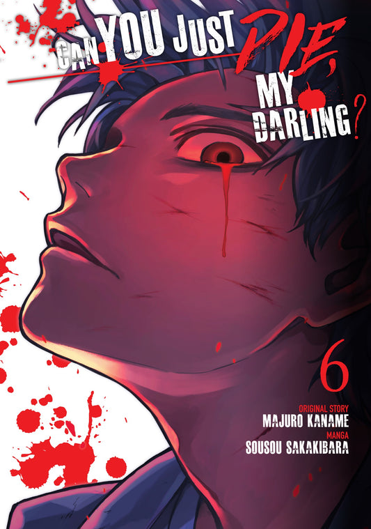 Can You Just Die, My Darling?, Vol. 6